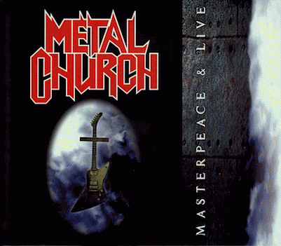Metal Church : Masterpeace & Live